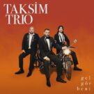 دانلود آهنگ بیکلام ترکی Taksim Trio به نام Gel Gör Beni