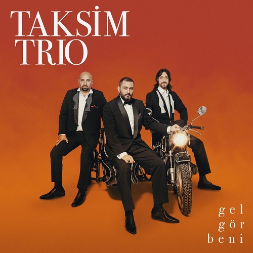 دانلود آهنگ بی کلام ترکی Taksim Trio به نام Gel Gör Beni