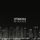 دانلود آهنگ بی کلام Otnicka به نام Mirage • سانگها