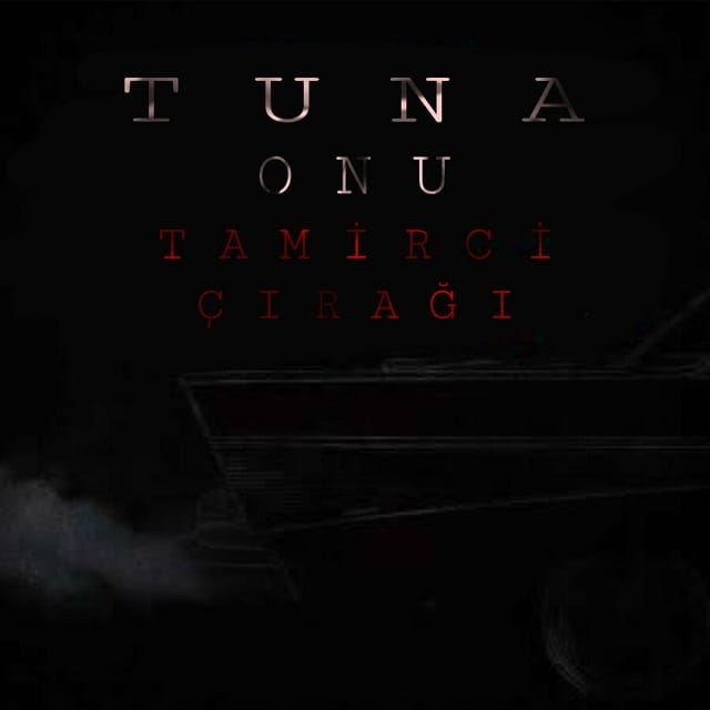 دانلود آهنگ بی کلام Tamirci Çırağı از Tuna Onu و Oğuzhan Koç • سانگها