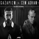 دانلود آهنگ ترکی Kalbim Çukurda از Gazapizm و Cem Adrian • سانگها