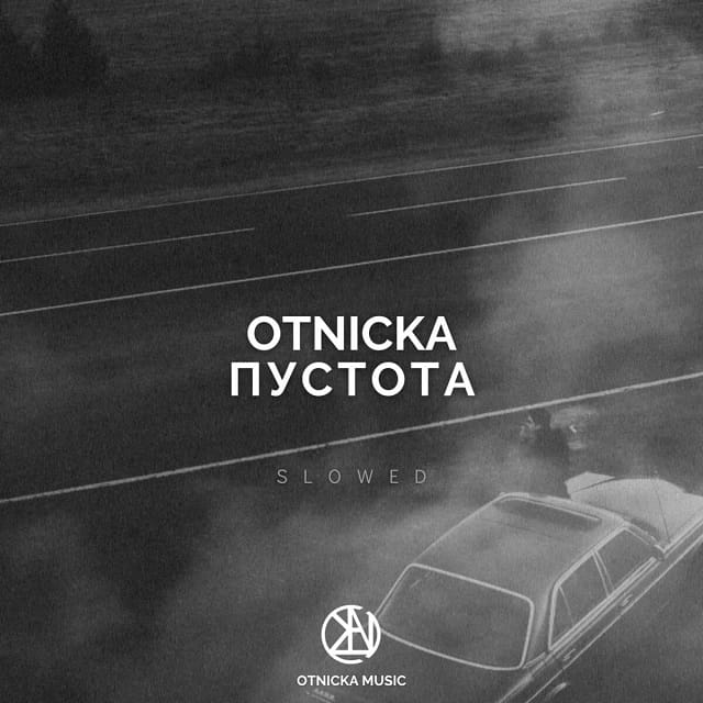 دانلود آهنگ بی کلام Пустота - Slowed Mix از Otnicka • سانگها