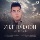 دانلود آهنگ مهدی سعیدی به نام زیر بارون • سانگها