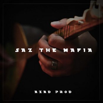 دانلود آهنگ بی کلام Saz The Mafia از Azad Prod • سانگها