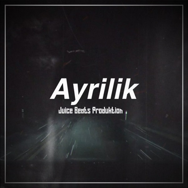دانلود آهنگ بی کلام Ayrilik از Juice Beats Produktion • سانگها
