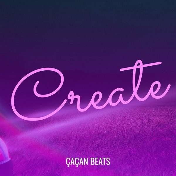دانلود آهنگ بی کلام Create از Çaçan Beats • سانگها
