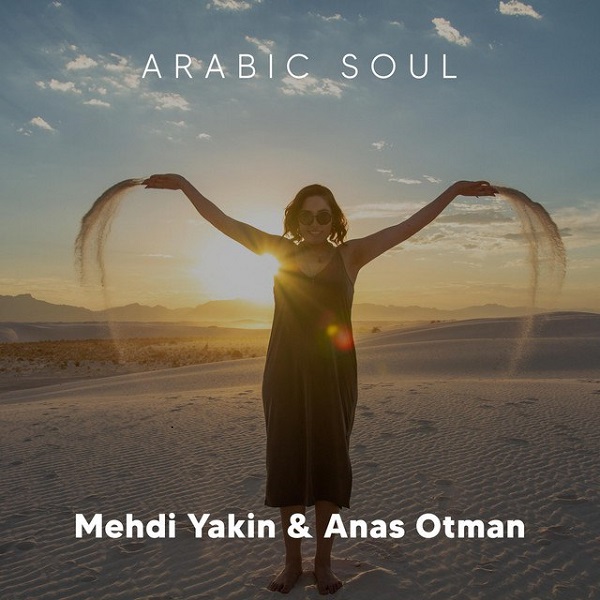 دانلود آهنگ بی کلام Arabic Soul از Mehdi Yakin • سانگها