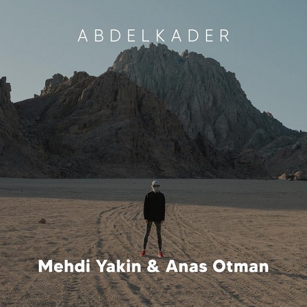 دانلود آهنگ بی کلام Abdelkader از Anas Otman و Mehdi Yakin • سانگها