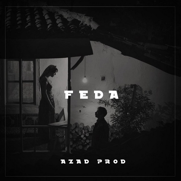 دانلود آهنگ بی کلام Feda از Azad Prod • سانگها