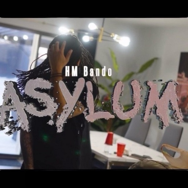 دانلود آهنگ Asylum از HM Bando • سانگها