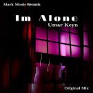دانلود آهنگ بی کلام Im Alone از Umar Keyn • سانگها