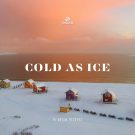 دانلود آهنگ بی کلام Cold As Ice از Taoufik • سانگها