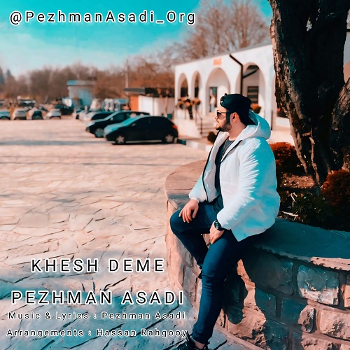 دانلود آهنگ خش دمه از پژمان اسدی • سانگها