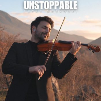 دانلود آهنگ بی کلام Unstoppable از Petar Markoski • سانگها