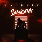 دانلود آهنگ ترکی Kalpsiz از Semicenk • سانگها