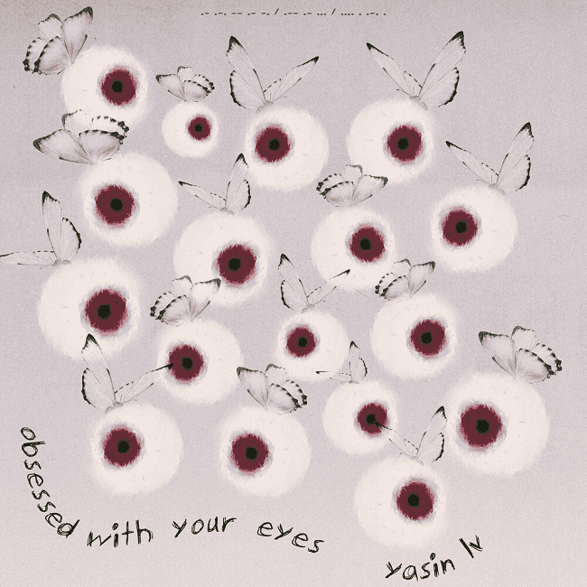 دانلود آهنگ بی کلام Obsessed With Your Eyes از Yasin Lv